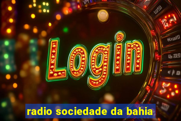 radio sociedade da bahia